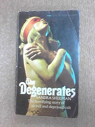 The Degenerates (Paperback)