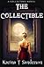 The Collectible (A Collectors Novel Book 1)