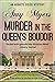 Murder in the Queen's Boudoir