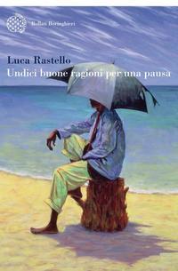 Undici buone ragioni per una pausa