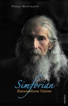 Arkkimandriitta Simforian : kutsumuksena Valamo (Hardcover)