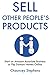 Sell Other People’s Products: Start an Amazon Associate Business or Flip Domain Names Online