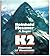 K2: Mountain of Mountains