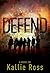 Defend (A Lost Tribe #2)