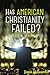 Has American Christianity Failed?