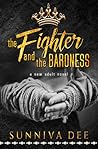 The Fighter and the Baroness by Sunniva Dee