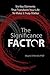 The Significance Factor: Six Key Elements That Transform Your Life To Make It Truly Matter