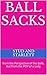 Ball Sacks: fun facts, myths, poems and short stories about ball sacks (Flushtome Book 1)