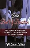 The Bed of Deception: The perfect marriage based on lies and filled with deception