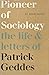 Pioneer of Sociology: The L...