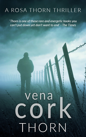 Thorn (Rosa Thorn Thriller, #1)