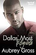 Dallas' Most Eligible