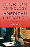 The Norton Anthology of American Literature, Volume D, 1914-1945