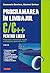 Programarea în limbajul C/C++ pentru liceu by Emanuela Cerchez