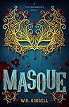 Book cover for Masque (Two Monarchies Sequence)