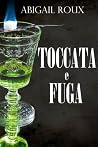 Toccata e fuga by Abigail Roux