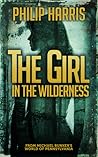 The Girl in the Wilderness (Leah King #2)
