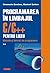 Programarea în limbajul C/C++ pentru liceu by Emanuela Cerchez