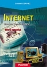 Internet: manual pentru liceu