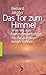 Das Tor zum Himmel: Was wir...