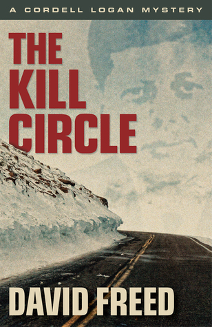 The Kill Circle (A Cordell Logan Mystery #6)