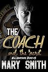 The Coach and the Secret by Mary     Smith