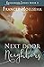 Next Door Neighbors (Neighb...