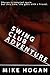 Swing Club Adventure by Mike  Hogan