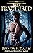Fractured (Vampire Awakenin...
