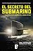 El secreto del submarino by Various