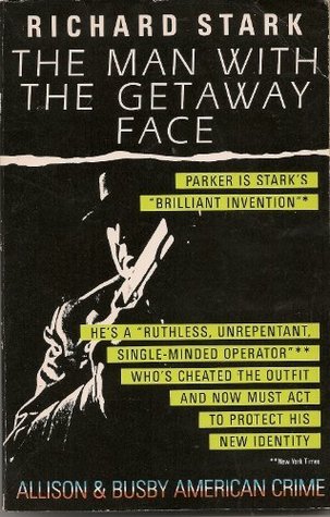 The Man with the Getaway Face