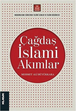 Çağdaş İslami Akımlar (Paperback)