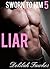 Sworn to Him, Part 5: Liar: (A Billionaire Baby/Marriage of Convenience Romance) (The Billionaire's Beck and Call)