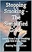Stopping Smoking - The Simp...
