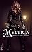 Quand le passé revient (Mystica #2)