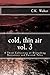Cold, Thin Air Volume 3
