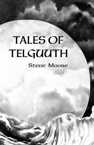 Tales of Telguuth (Hardcover)