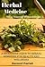 Herbal Medicine: A Beginners Guide to Herbal Remedies for Health and Wellbeing (HERBAL ... MENTAL AND EMOTIONAL WELL-BEING)