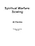 Spiritual Warfare: Sowing (Christian Life Series, #4)