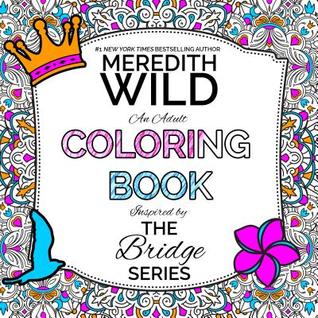 The Bridge Series Adult Coloring Book