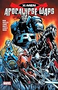 X-Men: Apocalypse Wars: Apocalpyse Wars