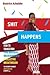 Shit Happens: How to transf...