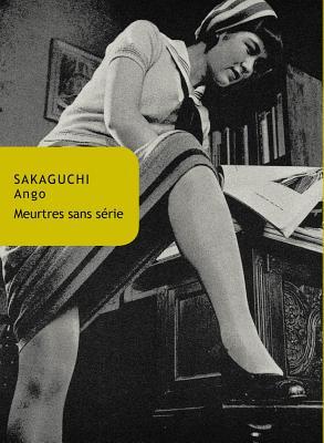Meurtres Sans Serie (Collection Japon. Serie Fiction) (French Edition)