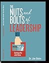 The Nuts and Bolts of Leadership: Getting the Job Done