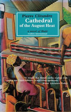Cathedral of the August Heat (Paperback)