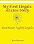 My First Lingala Ananse Story: Read Aloud: English-Lingala (Lingala Kasahorow)