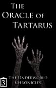 The Oracle of Tartarus