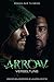 Arrow by Oscar Balderrama