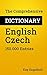 The Comprehensive Dictionary English-Czech by Kay Engelfeld