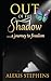 Out Of The Shadow